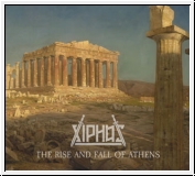 XIPHOS The Rise And Fall Of Athens CD