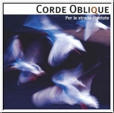 CORDE OBLIQUE Per Le Strada Ripetute CD