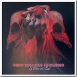 ORDO ROSARIUS EQUILIBRIO La Fleur Du Mal CD