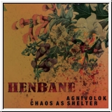 AGNIVOLOK / CHAOS AS SHELTER Henbane CD