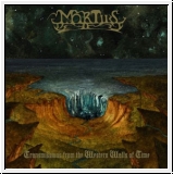 MORTIIS Transmissions From The Western Walls Of Time LP Re-Relea