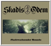 SKADIS ODEM :Nachwachsender Mensch: CD