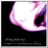 ALL MY FAITH LOST As You're Vanishing In Silence CD