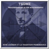 T.S.I.D.M.Z. Ren Gunon Et La Tradition Primordiale CD