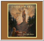 DARK AWAKE Der Edle Ritter CD