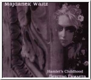 MAJDANEK WALTZ Hamlet's Childhood CD
