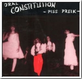 ORAL CONSTITUTION Piss Preik CD