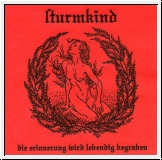 STURMKIND Die Erinnerung Wird Lebendig Begraben CDR