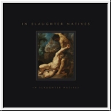 IN SLAUGHTER NATIVES In Slaughter Nativesl CD