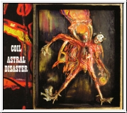 COIL Astral Disaster CD