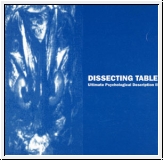 DISSECTING TABLE Ultimate Psychological Description II CD