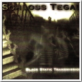 SCHLOSS TEGAL Black Static Transmission CD