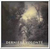 DERNI�RE VOLONTE Cendre LP