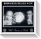 BRIGHTER DEATH NOW With Promises Of Death CD